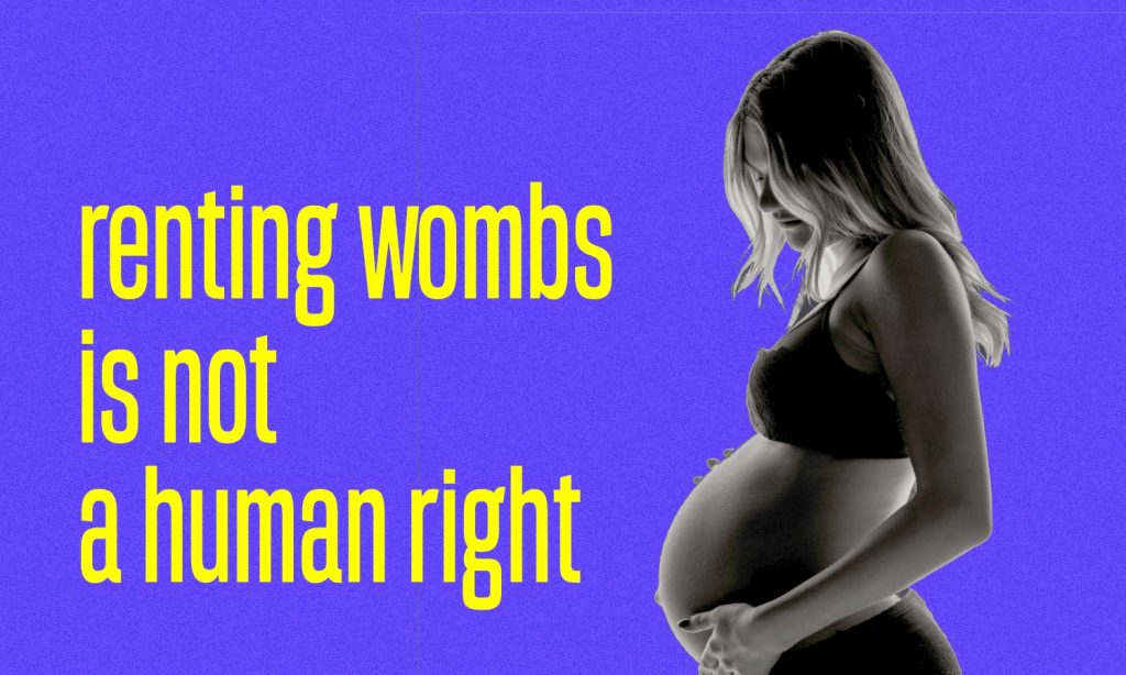 Renting wombs is not a human right